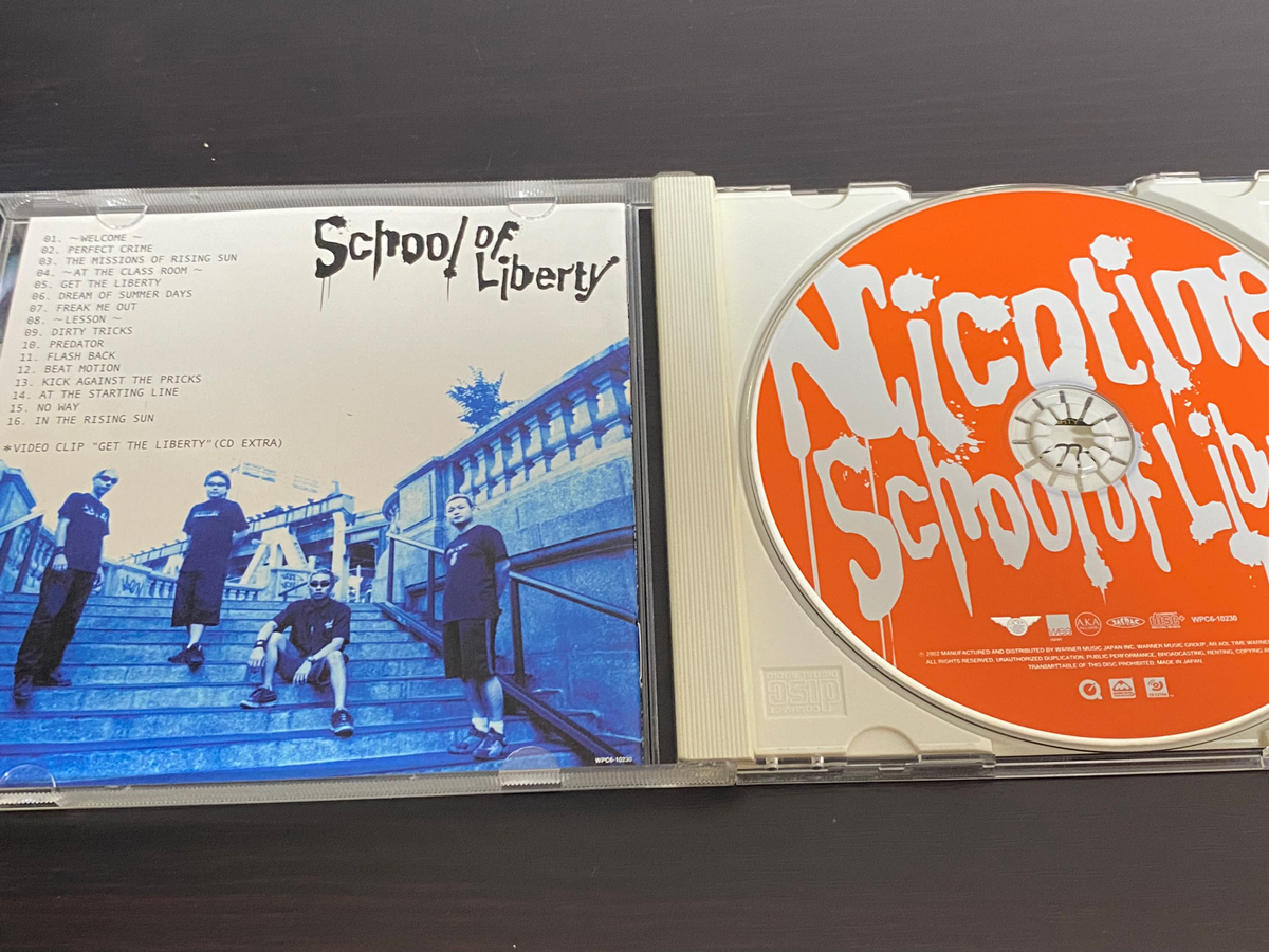 NICOTINE「SCHOOL OF LIBERTY」の収録曲